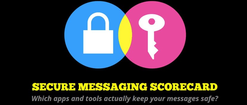 EFF Scoreboard – Secure Messaging, stay safe online