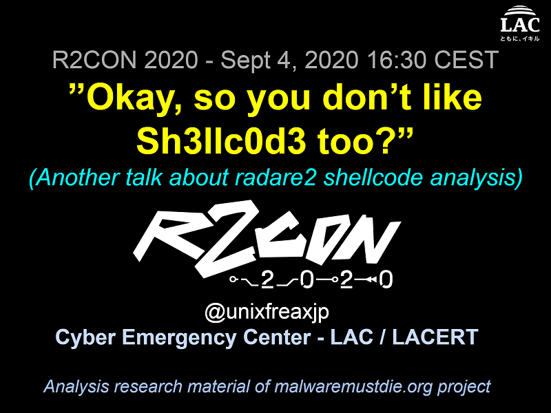 Unixfreaxjp at #R2CON2020 presented shellcode basics for radare2