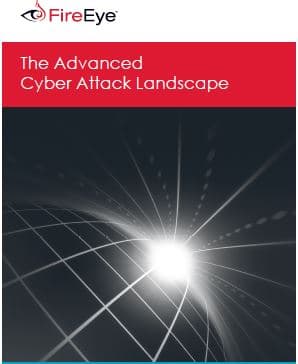 FireEye report on advanced cyber attacks landscape