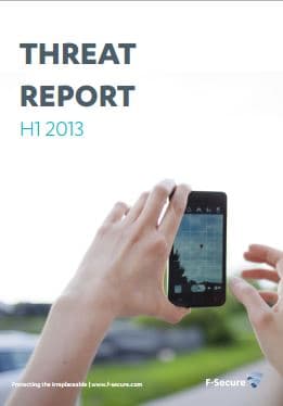 F-Secure published Threat Report H1 2013 on security landscape
