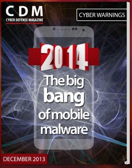 CDM MAGAZINE – CYBER WARNINGS DECEMBER 2013 ED. for free