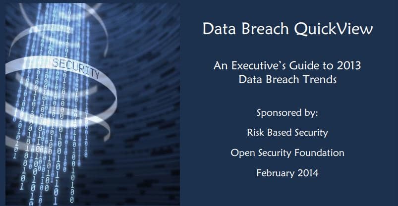 The number of data breaches in 2013 tripled … and much more