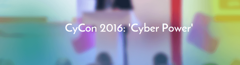 New updates on Cyber Conflict Agenda 2016 and what’s new in ‘Cyber power’