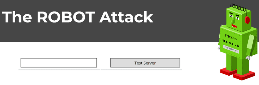 ROBOT Attack: RSA TLS crypto attack worked against Facebook, PayPal, and tens of 100 top domains