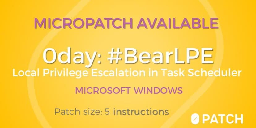 0patch released micropatch for BearLPE Zero-Day flaw in Windows 10 Task Scheduler